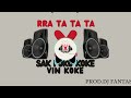 Sak poko koke vin koke x ra ta ta ta mashup  proddj fantas