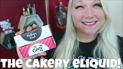 The Cakery eLiquid!! | TiaVapes