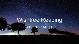 Wishtree Chapter 43 - 44