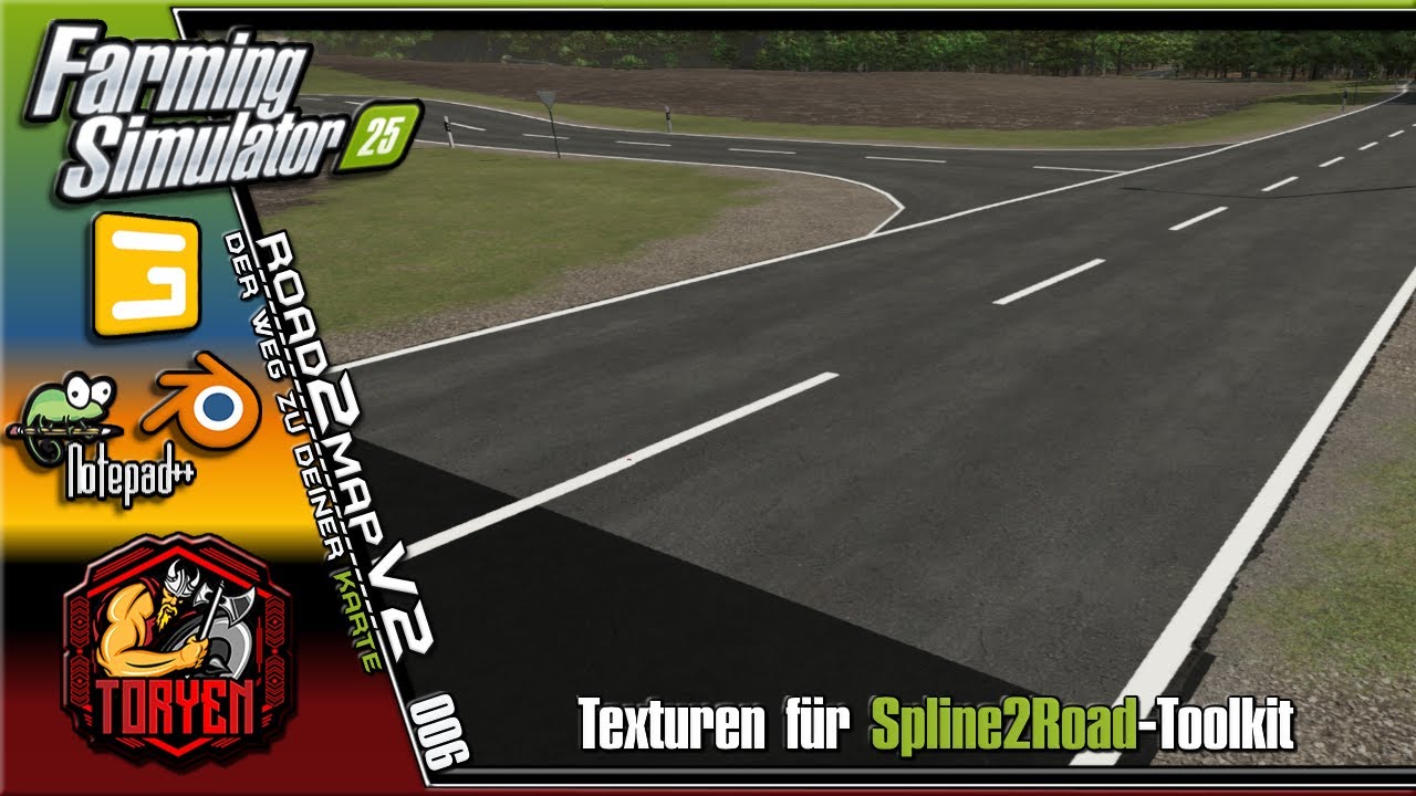 Texturen für Spline2Road-Toolkit erstellen ¦ Das grosse Strassenbau Tutorial ¦ Road2Map ¦ E06 ¦ LS25
