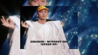 Eminem - Without me (speed up)|[Remix] Resimi