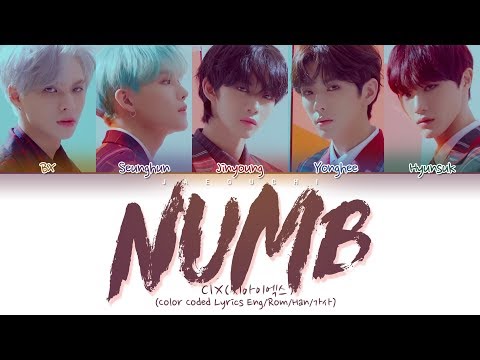 CIX (씨아이엑스) &amp;quot;Numb (순수의 시대)&amp;quot; (Color Coded Lyrics Eng/Rom/Han/가사)