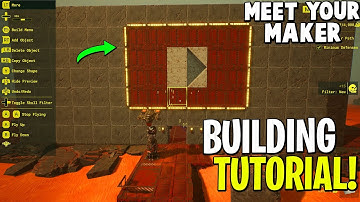 Base Building Tutorial | Meet Your Maker