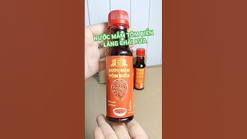 NƯỚC MẮM TÔM BIỂN LÀNG CHÀI XƯA