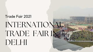 Trade fair 2021 india || international trade fair || trade fair delhi || ravi rawat vlogs