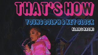 That's How by Young Dolph & Key Glock (CLEAN)