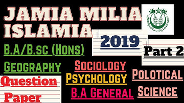 Jamia Question Paper| 2019 | B.A/Political Science/Geography/Sociology/Psychology | Part 2