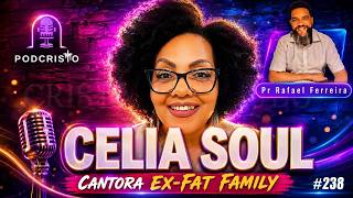 Celia Soul, cantora | PodCristo #238