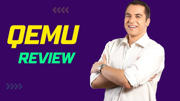 QEMU Review | Highly Configurable