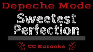 Video thumbnail of "Depeche Mode • Sweetest Perfection (CC) [Karaoke Instrumental Lyrics]"