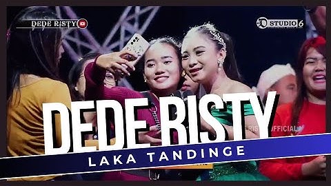 LAKA TANDINGE Voc DEDE RISTY I LIVE MUSIC " DEDE RISTY " GANJENE PANTURA I
