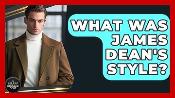 What Was James Dean
