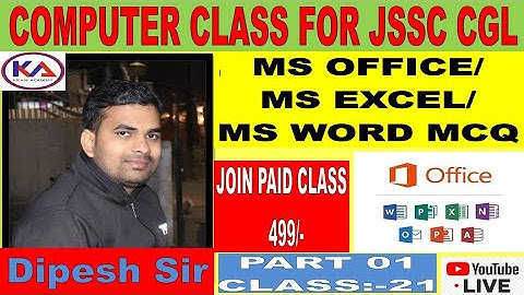MS OFFICE||MS EXCEL||MS WORD MCQ||COMPUTER CLASS FOR JSSC CGL||DIPESH SIR