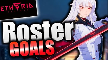 ETHERIA RESTART MID GAME ROSTER GOALS!! What I