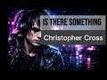 Is There Something - Christopher Cross (Neon Static AI Cover)