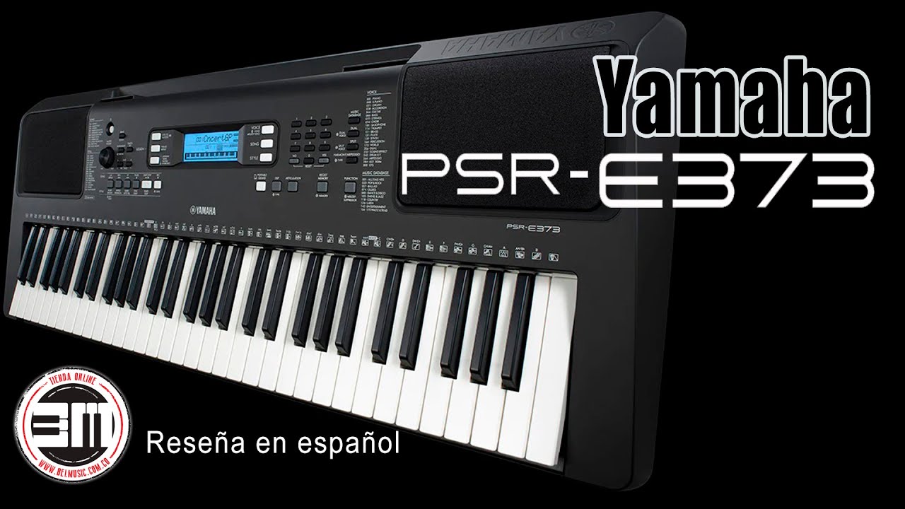 PSR E373 reseña en español