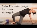 Prenatal yoga for core strength - 15min