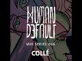 Human by default mix 006  coll