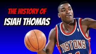 The History Of Isiah Thomas