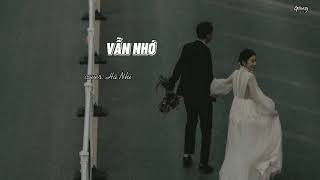 Vẫn nhớ - Hà Nhi (lyrics)