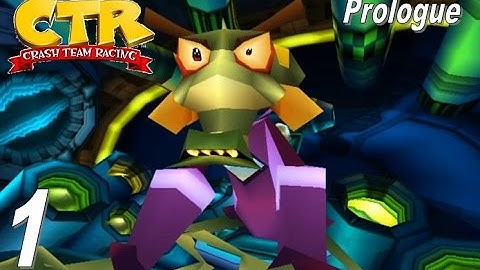 Crash Team Racing - Part 1: Prologue