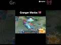 Granger Maniac #mlbb #mlbbhighlights #granger