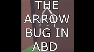 Arrow bug in abd