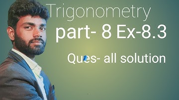 Trigonometr for class-10th Ex-8.3 NCERT math all Ques solution.
