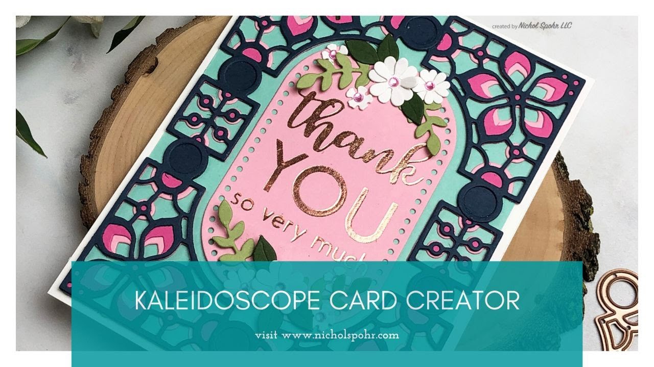Spellbinder | May 2020 Large Die of the Month "Kaleidoscope Card Creator"  (Nichol Spohr LLC)