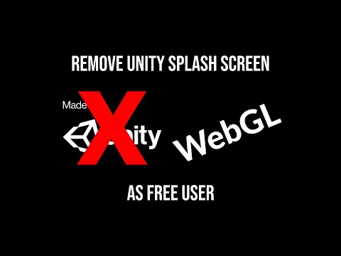 How to remove Unity splash screen for free - WebGL