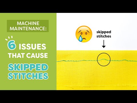 6 Issues That Cause Skipped Stitches 🤯🤯