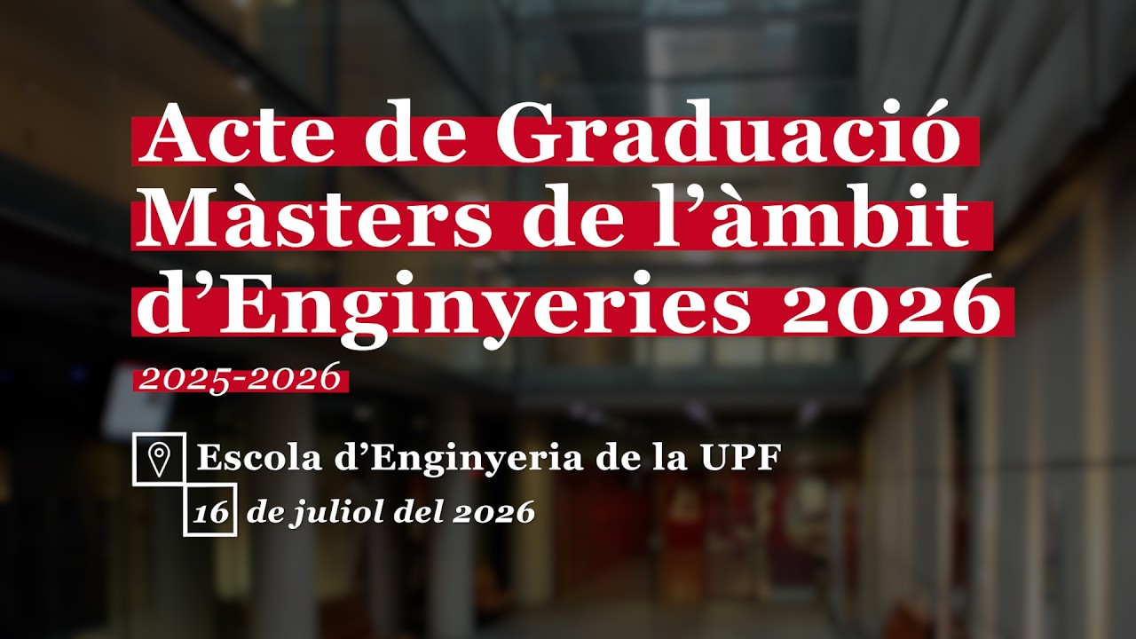Thumbnail for Acte de Graduació Màsters de l’àmbit d’Enginyeries 2026