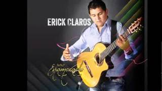 ERICK CLAROS - PARA ENAMORARTE (CHACARERA) Nº2 chords