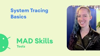 Performance: System tracing basics - MAD Skills screenshot 1