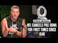 Pat McAfee Reacts To The 2020 NFL Pro Bowl Game Cancelation