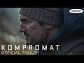 Kompromat - Official Trailer | Starring Gilles Lellouche and Joanna Kulig
