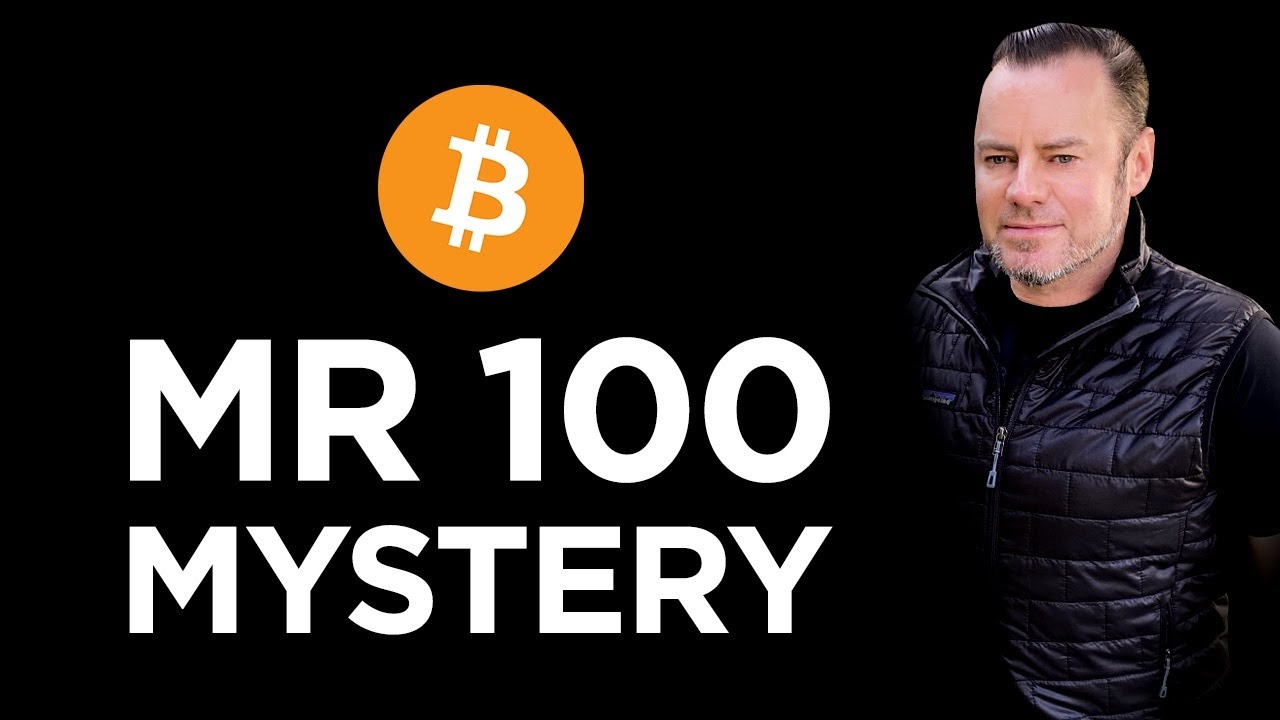 🔍 Bitcoin Daily: The Mr 100 Mystery! 🕵️‍♂️