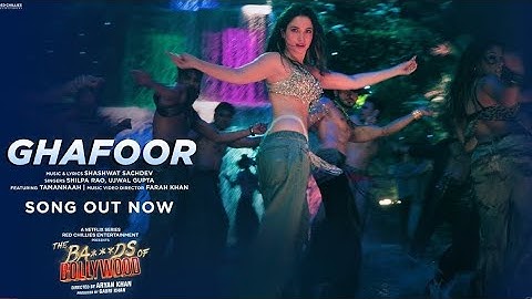 The Ba***ds Of Bollywood: Ghafoor  New (Song) | Aryan K | Shashwat, Ujwal | Tamannaah, Farah Khan