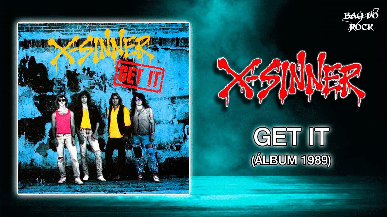 X-Sinner - Get It (Álbum 1989) - YouTube