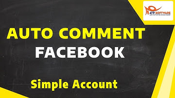 {Simple Account}   Hướng dẫn thiết lập đặt lịch tự động comments trên Facebook