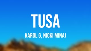 Tusa - Karol G, Nicki Minaj [Lyrics Video] 🥂