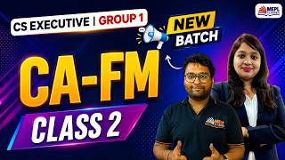 CS Executive New Batch | CA-FM - Class 2 For Dec'26 & June'27 | MEPL Classes