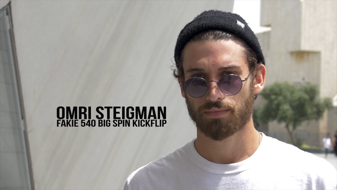 Omri Steigman | Fakie 540 Big Spin KickFlip