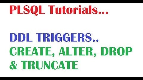 PL/SQL Tutorial: PLSQL DDL Triggers with examples