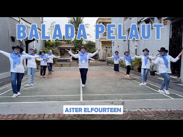 SENAM BALADA PELAUT | Aster Elfourteen | Choreo by Yulia u0026 Daisy class=