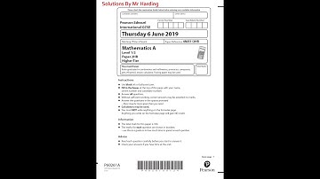 Edexcel - iGCSE - Mathematics A - June 2019 - Paper 2HR - Solutions By Mr Harding