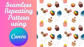 How To Make A Seamless Repeating Pattern Using Canva