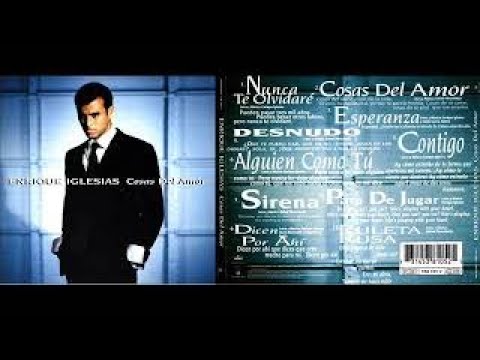enrique iglesias cosas del amor enrique iglesias cosas del amor