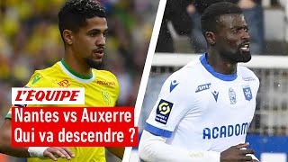 Nantes ou Auxerre : Qui va descendre en Ligue 2 ?