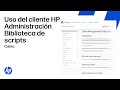 Cómo utilizar la Biblioteca de Scripts de Gestión de Clientes de HP (CMSL) | HP Support